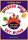 Cover: Unsere Welt ist rund - Don Bosco Medien