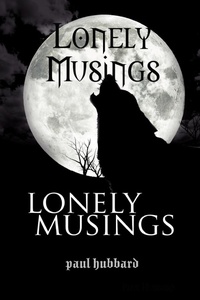 Enlarge image Cover: Lonely Musings - Paul Hubbard