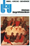 Cover: Kleines Begriffslexikon biblisch-theologischer Grundbegriffe - Neukirchener Verlag