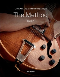 Enlarge image Cover: Linear Jazz Improvisation Method Book I - ByrneJazz