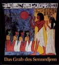 Cover: Das Grab des Sennedjem - Philipp von Zabern in Herder