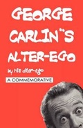 Cover: George Carlin's Alter-Ego - Quaesitum Publishers