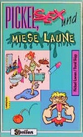 Cover: Pickel, Sex und miese Laune - SCM