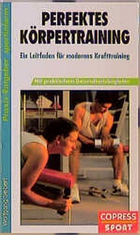 Enlarge image Cover: Perfektes Körpertraining - Copress