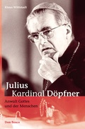 Cover: Julius Kardinal D&ouml;pfner - Don Bosco Medien