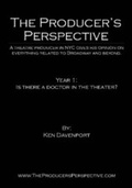 Cover: The Producer's Perspective - Davenport Theatrical Enterprises, Inc.