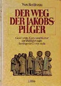 Cover: Der Weg der Jakobspilger - L&uuml;bbe