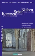 Cover: Kommen - Sehen - Bleiben - Neukirchener Verlag
