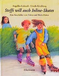 Cover: Steffi will auch Inline-Skates - Ellermann