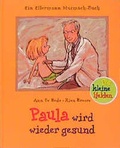 Cover: Paula wird wieder gesund - Ellermann