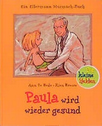 Enlarge image Cover: Paula wird wieder gesund - Ellermann