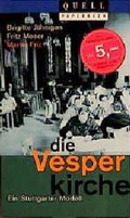 Cover: Die Vesperkirche - ein Stuttgarter Modell - Evangelischer Verlag Stuttgart