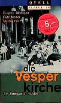Enlarge image Cover: Die Vesperkirche - ein Stuttgarter Modell - Evangelischer Verlag Stuttgart