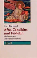Cover: Afra, Candidus und Fridolin - Evangelischer Verlag Stuttgart