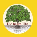 Cover: Die Baum-Uhr - Ellermann