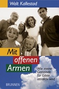 Cover: Mit offenen Armen - Brunnen Verlag GmbH