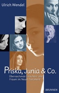 Cover: Priska, Junia & Co. - Brunnen Verlag GmbH
