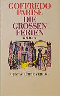 Cover: Die grossen Ferien - L&uuml;bbe