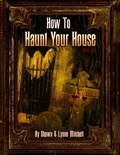 Cover: How To Haunt Your House - Rabbit Hole Productions