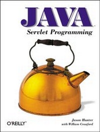Enlarge image Cover: Java Servlet Programming - O'Reilly
