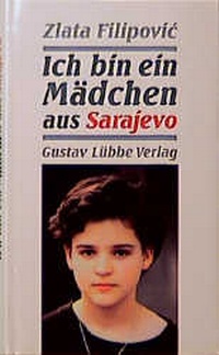 Enlarge image Cover: Ich bin ein Mädchen aus Sarajevo - Lübbe