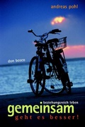 Cover: Gemeinsam geht es besser! - Don Bosco Medien