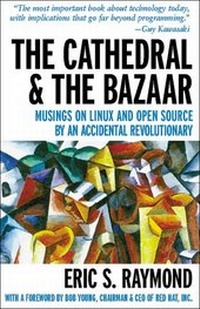 Abbildung von: The Cathedral & The Bazaar: Musings on Linux and Open Source - O'Reilly