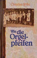 Cover: Wie die Orgelpfeifen - Brunnen Verlag GmbH