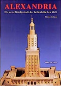 Cover: Alexandria - Die erste K&ouml;nigsstadt der hellenistischen Welt - Philipp von Zabern in Herder