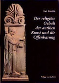 Cover: Der religi&ouml;se Gehalt der antiken Kunst und die Offenbarung - Philipp von Zabern in Herder