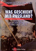 Cover: Was geschieht mit Russland? - L&uuml;bbe