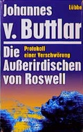 Cover: Die Ausserirdischen von Roswell - L&uuml;bbe
