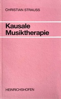Cover: Kausale Musiktherapie - Noetzel, Florian