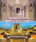 Cover: Die neue Arch&auml;ologie - L&uuml;bbe