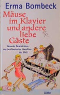 Cover: M&auml;use im Klavier und andere liebe G&auml;ste - L&uuml;bbe