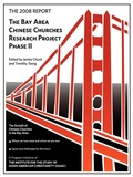 Cover: The 2008 Report: Bay Area Chinese Churches Research Project, Phase II - ISAAC