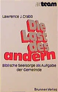 Cover: Die Last des andern - Brunnen Verlag GmbH