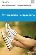 Cover: Wir brauchen Entspannung - Brunnen Verlag GmbH