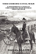 Cover: The Coming Civil War - Daryl Allen