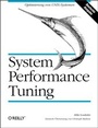 Cover: System Performance Tuning - O'Reilly