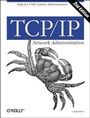Cover: TCP/IP Network Administration - O'Reilly