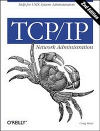 Abbildung von: TCP/IP Network Administration - O'Reilly