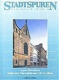 Cover: K&ouml;ln: Der G&uuml;rzenich und Alt St. Alban - J.P. Bachem Verlag