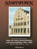 Cover: K&ouml;ln. 85 Jahre Denkmalpflege 1912-1997 - J.P. Bachem Verlag