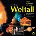 Cover: Zeige und erkl&auml;re mir das Weltall - Pabel-Moewig