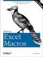 Cover: Writing Excel Macros - O'Reilly