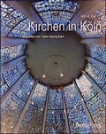 Cover: Kirchen in K&ouml;ln - J.P. Bachem Verlag