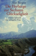 Cover: Die Herberge zur Sechsten Gl&uuml;ckseligkeit - Brunnen Verlag GmbH