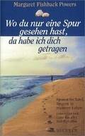 Cover: Wo du nur eine Spur gesehen hast, da habe ich dich getragen - Brunnen Verlag GmbH