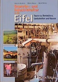 Cover: Gewerbe- und Industriekultur in der Eifel - J.P. Bachem Verlag